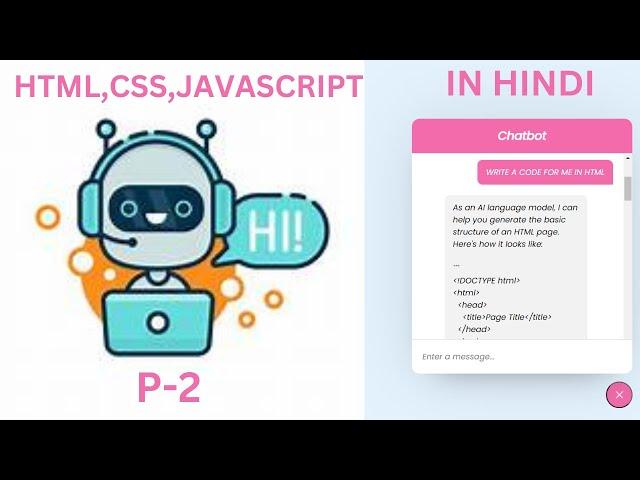 P-2 CREATE WORKING CHATBOT IN HTML CSS  AND JAVASCRIPT || CHATBOT HTML CSS JAVASCRIPT