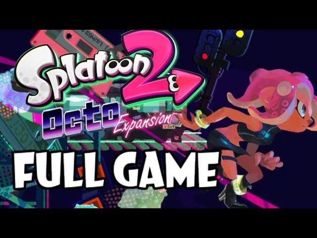 Splatoon 2: Octo-Expansion FULL GAME (No Commentary)