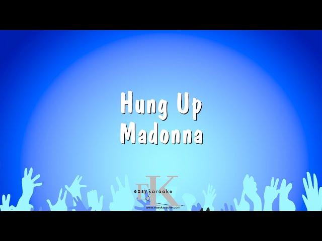 Hung Up - Madonna (Karaoke Version)