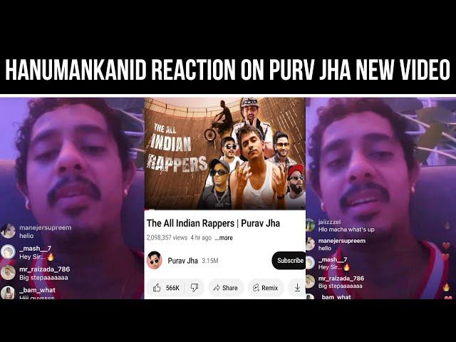 Hanumankind Reaction on Purav jha New Video The All Indian Rappers