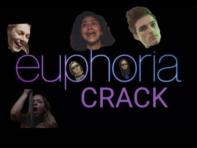 euphoria CRACK