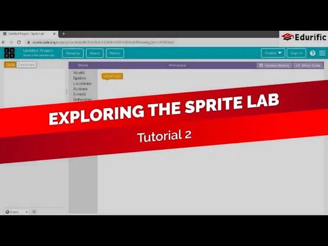 Tutorial 2 - Exploring the Sprite Lab #SpriteLab