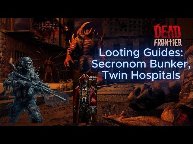 Dead Frontier 3D Secronom Bunker Hospitals Loot Guide