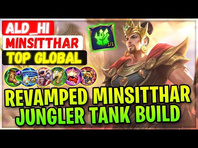 New Revamped Minsitthar Jungler Tank Build [ alD_Hi Minsitthar ] Mobile Legends Gameplay And Build.