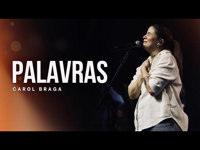 Carol Braga | Palavras (Cover Ao Vivo)