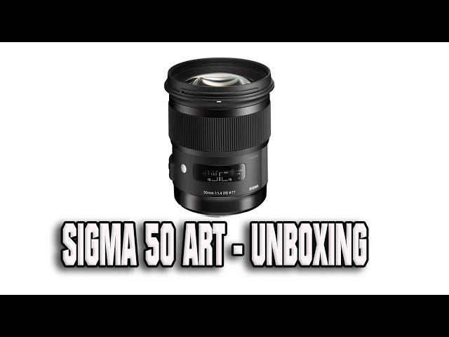 Sigma 50mm 1.4 ART - Распаковка.