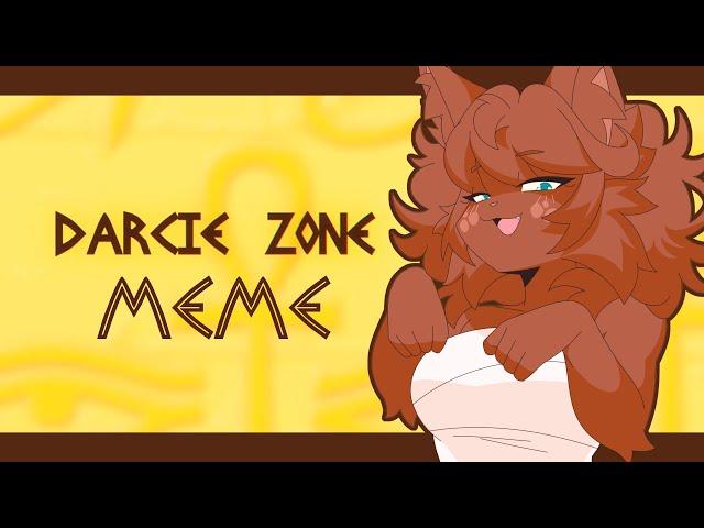 DARCIE ZONE | ANIMATION MEME