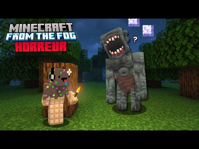 Survivre avec des Monstres HORRIBLE sur Minecraft.. (From The Fog #1)