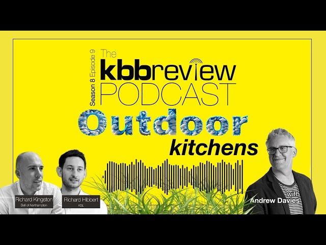 The kbbreview Podcast: Outdoor kitchens