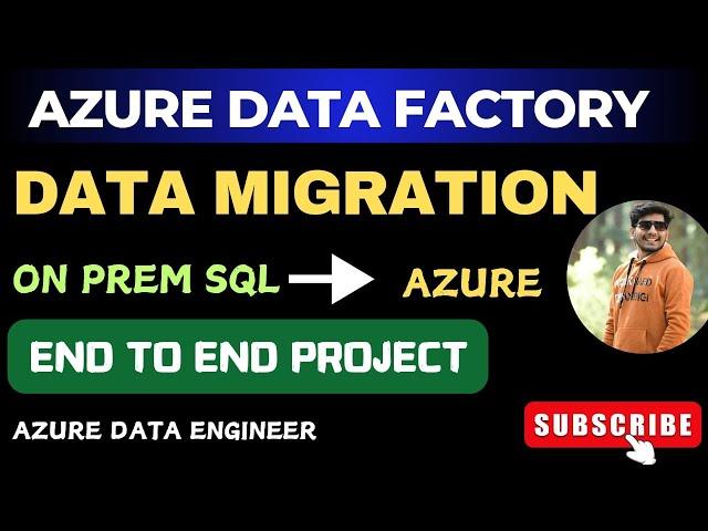 End to End Azure Data Factory Project  | Data Migration Project