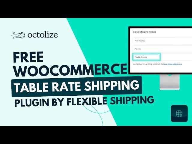 Free WooCommerce Table Rate Shipping plugin by Flexible Shipping