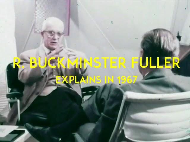 Buckminster Fuller Exposes The Matrix in 1967