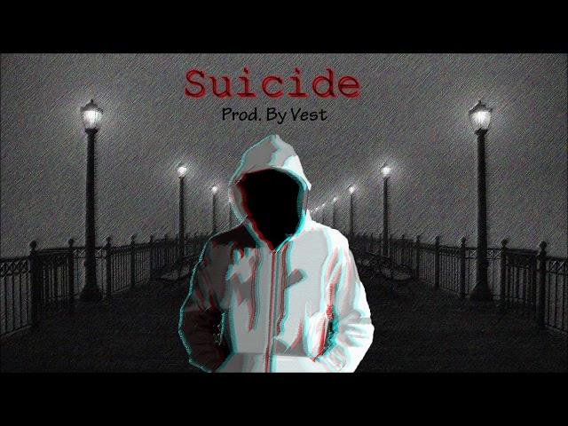 lil peep type beat "Suicide" Prod. by Vestofficial Beats