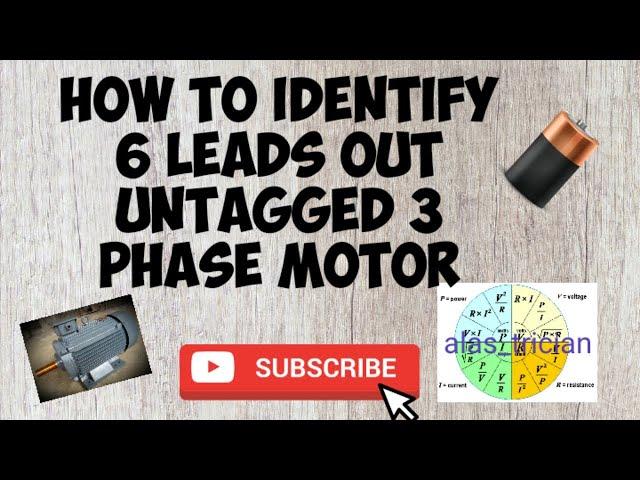 How to identify 6 leads out untagged 3 phase motor by using inductive kick test method.