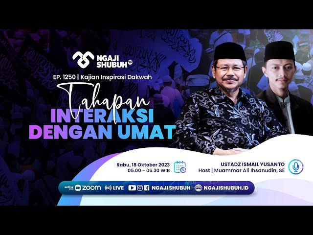 TAHAPAN INTERAKSI DENGAN UMAT ~ Kajian Inspirasi Dakwah