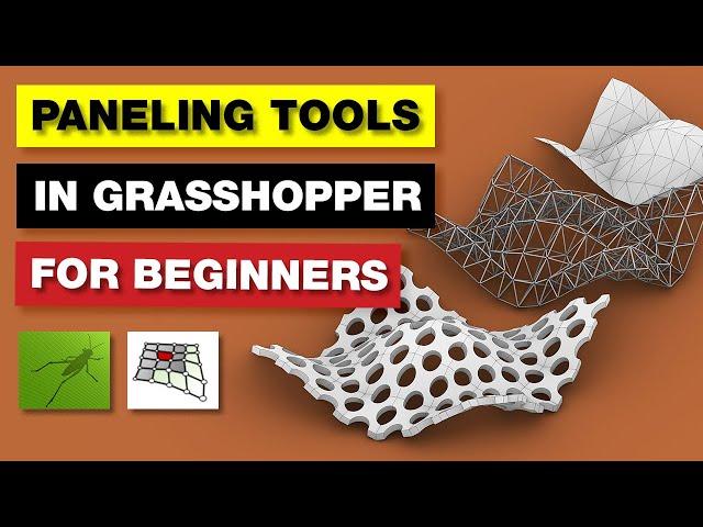 Paneling Tools in Grasshopper for Beginners