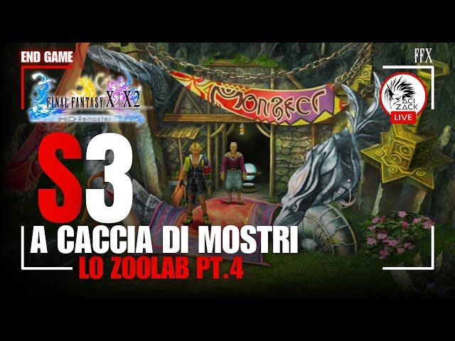 CATTURIAMOLI TUTTI - LO ZOOLAB PT.4 | Final Fantasy X/X-2 HD | Guida End Game ITA