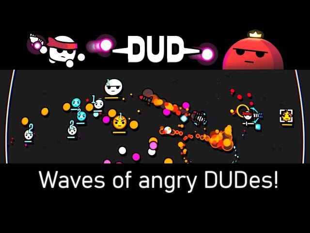 DUD Demo - Fighting Waves of Angry DUDes