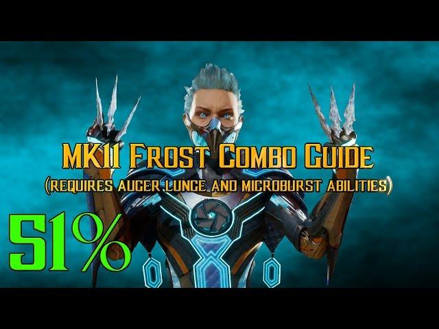 MK11 Frost Combo Guide (24/06/2019)