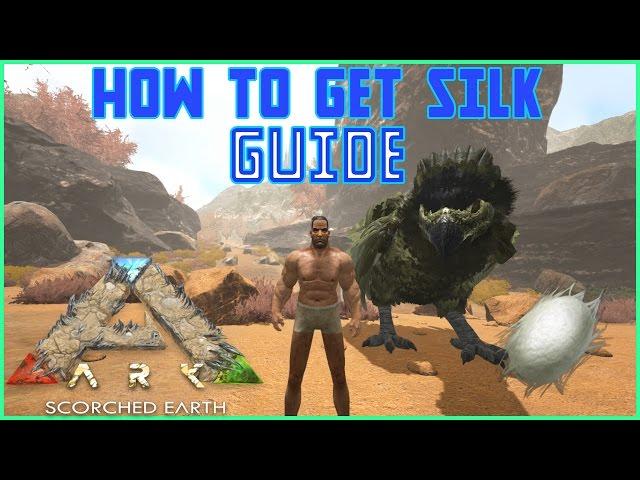 Where To Find Silk In Ark Scorched Earth | Guide