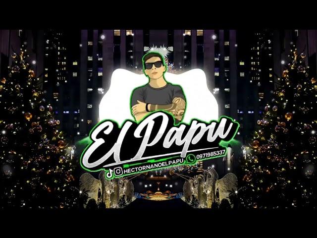 Arrocha Rave Navideño 2 - El Papu ft KANET_PY