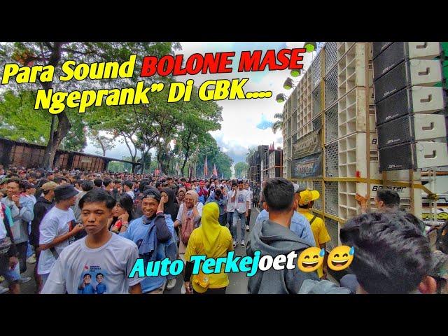 Warga Jakarta Terkejut ‼️Detik" Para Sound BOLONE MASE Gass Poll Bass Ngeprank Di GBK