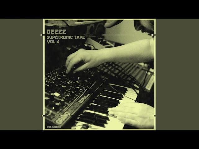 Deezz - Supatronic tape vol.4 ( full album )