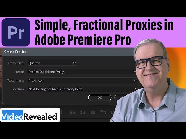 Simple, Fractional Proxies in Adobe Premiere Pro