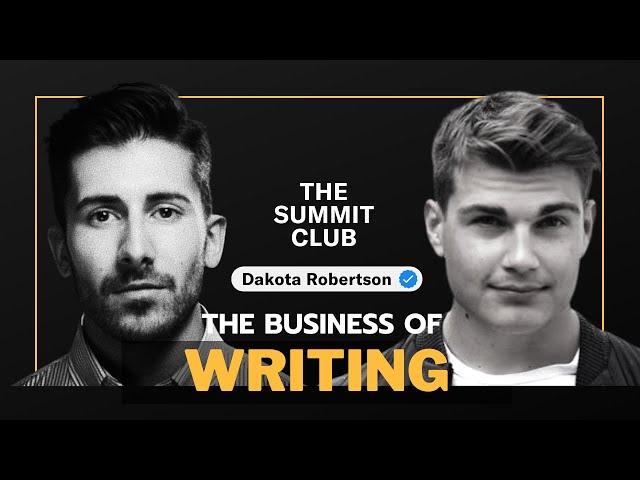 How To Build A 6-Figure Writing Business with Dakota Robertson