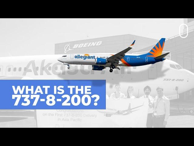 The Boeing 737 MAX 8-200: What Is It & Which Airlines Have Ordered It?