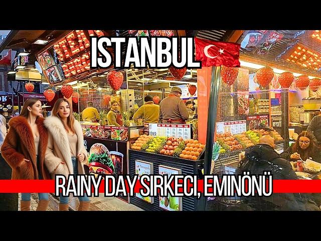  Amazing Istanbul Sirkeci Walking Tour 4K | Rainy Day, Bazaar & Eminönü Market & Street Asmr 2025