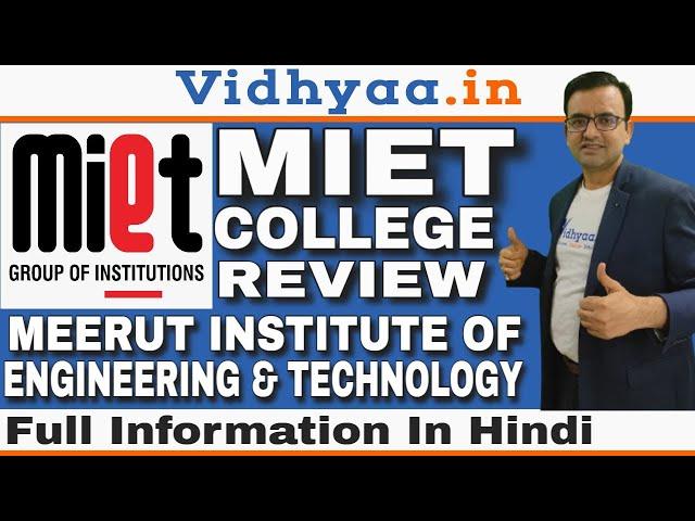 MEERUT INSTITUTE OF ENGINEERING AND TECHNOLOGY (MIET) REVIEW 2025 | FEES | ADMISSION | PLACEMENTS