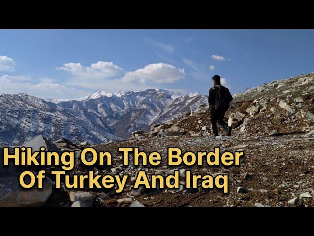 Hiking On The Border Of Turkey And Iraq Uludere, Şırnak