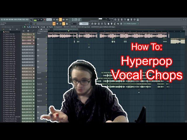 HYPERPOP VOCAL CHOPS - how to + tips/tricks