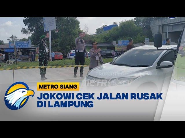 Jokowi Cek Jalan Rusak Di Lampung