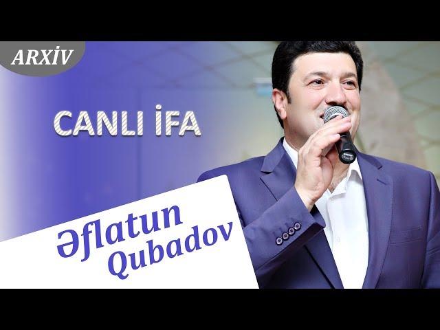 Eflatun Qubadov - Canli Ifa (Video)