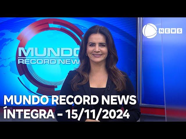 Mundo Record News - 15/11/2024