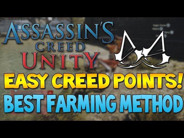 Assassin's Creed Unity: How to Level up Fast! "CREED POINTS FARMING" - Legend Rank Easy!