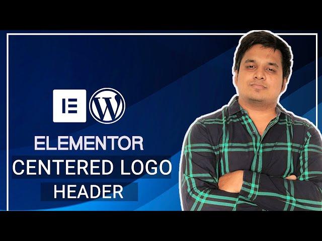 WordPress center logo in menu header using Elementor pro & CSS
