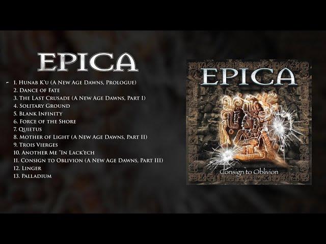 EPICA - Consign To Oblivion (OFFICIAL FULL ALBUM STREAM)