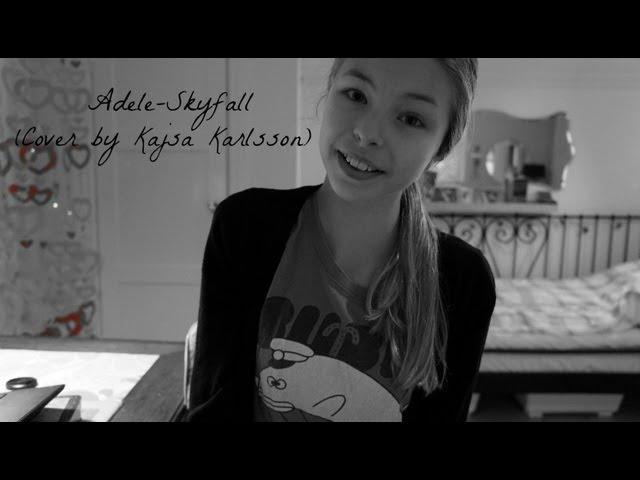 Adele-Skyfall (Cover by Kajsa Karlsson)