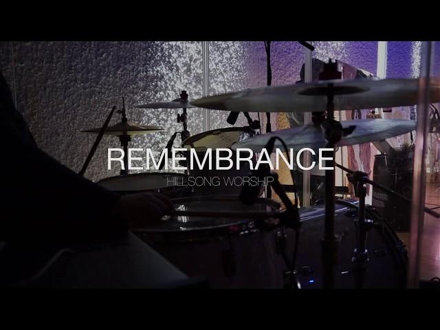 Remembrance - Hillsong Worship - Live Drum Cover (Хиллсонг - Буду Помнить)