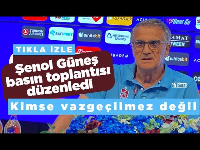 Şenol Güneş'ten flaş açıklama! Kimse vazgeçilmez değil