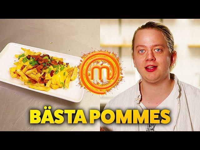 VEM GÖR BÄST POMMES FRITES?