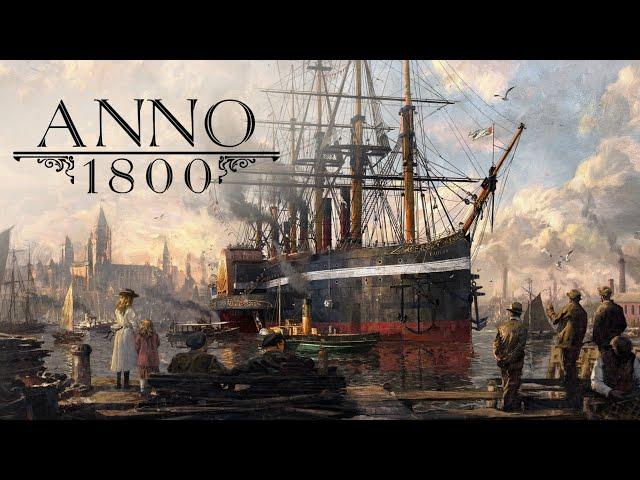 Anno 1800 | Video Game Soundtrack (Full Official OST)