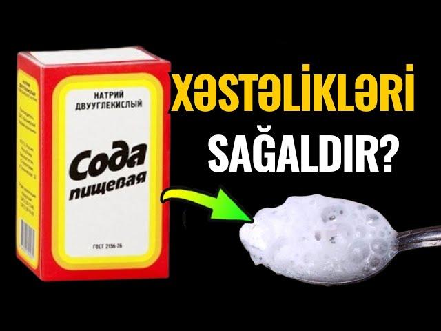 1 Qaşıq SODA görün hansı xəstəlikləri sağaldır - Həkimlər niyə demir?