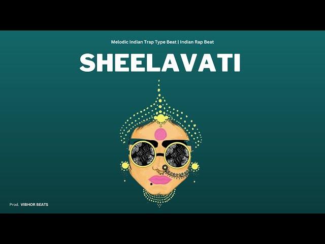 [FREE] Indian Type Beat - "SHEELAVATI" | INDIAN RAP BEAT 2024 | prod @VIBHORBEATS