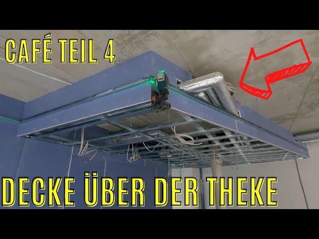 abgehängte Decke über Theke mit Profilen und Diamant Platten - Café Baustelle Teil 4 Trockenbau DIY