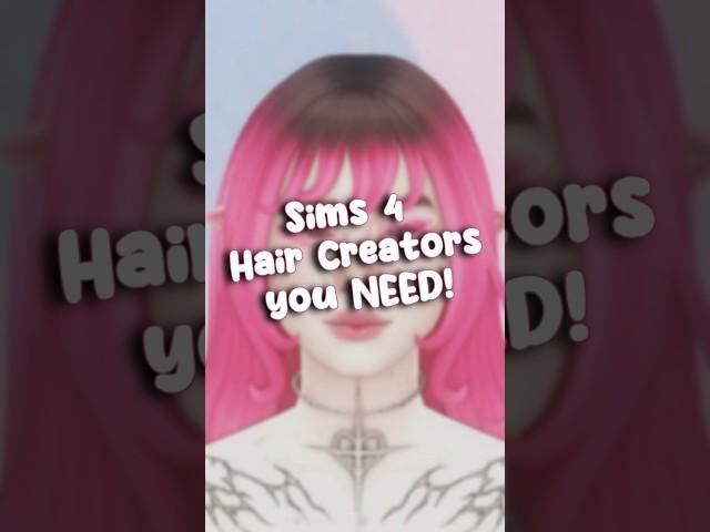 YOU NEED THESE HAIR CREATORS! | The Sims 4 #sims #thesims #customcontent