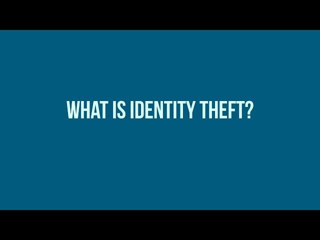 What is Identity Theft?